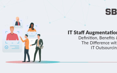 IT Staff Augmentation: Definition, Benefits & The Difference with IT Outsourcing