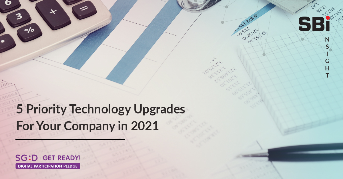 5 Priority Technology Upgrades for your Company in 2021